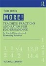 Susan J Lamon, Susan J. Lamon, Susan J. (Marquette University) Lamon, Lamon Susan J. - More! Teaching Fractions and Ratios for Understanding