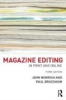 Paul Bradshaw, John Morrish, John Bradshaw Morrish, Morrish John - Magazine Editing