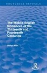 Mehl Dieter, Dieter Mehl - Middle English Romances of the Thirteenth and Fourteenth Centuries
