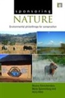 Maano Ramutsindela, Maano Spierenburg Ramutsindela, Ramutsindela Maano, Marja Spierenburg, Spierenburg Marja, Harry Wels... - Sponsoring Nature