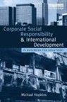 Michael Hopkins - Corporate Social Responsibility and International Development