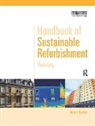Simon Burton, Simon (Sustainability Consultant Burton - Handbook of Sustainable Refurbishment: Housing