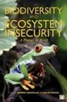 Ahmed Dodds Djoghlaf, Ahmed Djoghlaf, Djoghlaf Ahmed, Felix Dodds, Dodds Felix - Biodiversity and Ecosystem Insecurity