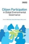 Richard Rask Worthington, Lammi Minna, Mikko Rask, Richard Worthington - Citizen Participation in Global Environmental Governance