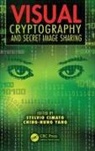 Stelvio Yang Cimato, Stelvio Cimato, Cimato Stelvio, Ching-Nung Yang, Yang Ching-Nung - Visual Cryptography and Secret Image Sharing