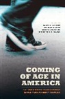 Mary C. Carr Waters, Patrick Joseph Carr, Jennifer Ann Holdaway, Maria Kefalas, Kefalas Maria, Mary C. Waters... - Coming of Age in America
