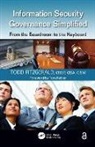 Todd Fitzgerald, Todd (Ciso Spotlight Fitzgerald, Fitzgerald Todd - Information Security Governance Simplified