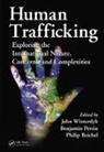 John Perrin Winterdyk, Benjamin Perrin, Perrin Benjamin, Philip Reichel, Reichel Philip, John Winterdyk... - Human Trafficking