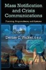 Denise C. Walker, Walker Denise C. - Mass Notification and Crisis Communications