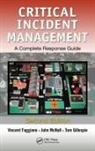 Vincent Faggiano, Vincent (Bowmac Educational Services Faggiano, Vincent Mcnall Faggiano, Faggiano Vincent, Thomas T. Gillespie, John McNall... - Critical Incident Management