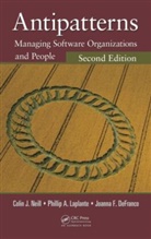Joanna F. DeFranco, DeFranco Joanna F., Philip A. Laplante, Laplante Philip A., Colin J. Neill, Colin J. Laplante Neill... - Antipatterns