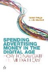 Jim Marshall, Hamish Pringle, Hamish Marshall Pringle, Pringle Hamish - Spending Advertising Money in the Digital Age