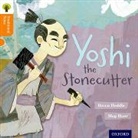 Pam Dowson, Nikki Gamble, Becca Heddle, Becca Gamble Heddle, Meg Hunt - Oxford Reading Tree Traditional Tales: Level 6: Yoshi the Stonecutter