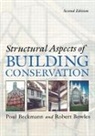 Poul Beckmann, Poul Bowles Beckmann, Beckmann Poul, Robert Bowles, Bowles Robert - Structural Aspects of Building Conservation