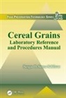 Sergio O. Serna-Saldivar, Serna-Saldivar Sergio O. - Cereal Grains