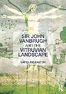 Caroline Dalton, Caroline (University of Bristol Dalton, Dalton Caroline - Sir John Vanbrugh and the Vitruvian Landscape