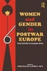 Joanna Smith Regulska, Joanna Regulska, Regulska Joanna, Bonnie G Smith, Bonnie G. Smith, Smith Bonnie G. - Women and Gender in Postwar Europe
