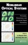 Le Nguyen (Huawei Technologies Co. Binh, Le Nguyen Binh, Binh Le Nguyen, Dang Van Liet, Liet Dang Van - Nonlinear Optical Systems