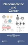 Rajaventhan (University Hospital Srirajaskanthan, Rajaventhan Preedy Srirajaskanthan, Victor R. Preedy, Preedy Victor R., Rajaventhan Srirajaskanthan, Srirajaskanthan Rajaventhan - Nanomedicine and Cancer