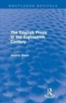 Jeremy Black - English Press in the Eighteenth Century (Routledge Revivals)