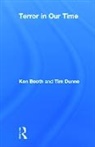 Ken Booth, Ken Dunne Booth, Booth Ken, Tim Dunne - Terror in Our Time