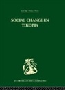 Raymond Firth, Firth Raymond - Social Change in Tikopia