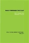 Desmond F. Croome, Croome Desmond F., Alan A. Jackson, Alan A. Croome Jackson - Rails Through the Clay