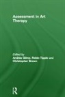 Andrea (Goldsmiths College Gilroy, Christopher Brown, Andrea Gilroy, Robin Tipple, Tipple Robin - Assessment in Art Therapy