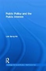 Lok-sang Ho - Public Policy and the Public Interest