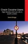 Daniel Briggs, Briggs Daniel - Crack Cocaine Users