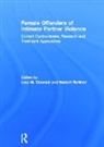 Lisa Geffner Conradi, Lisa Conradi, Robert Geffner, Geffner Robert - Female Offenders of Intimate Partner Violence