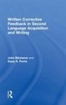 John Bitchener, Dana R. Ferris, Jane Kroger - Written Corrective Feedback in Second Language Acquisition and Writing