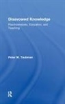 Peter Maas Taubman, Maas Taubman Peter - Disavowed Knowledge