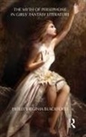 Holly Blackford, Blackford Holly - Myth of Persephone in Girls'' Fantasy Literature