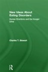 Charles T Stewart, Charles T. (In Private Practice Stewart, Stewart Charles T. - New Ideas About Eating Disorders
