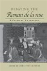Christine McWebb, Christine McWebb, McWebb Christine - Debating the Roman De La Rose