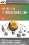 Yashwant Vishnupant (Sullivan University Pathak, Yashwant Vishnupant (Usf Pathak, Yashwant Vishnupant Lokhande Pathak, Jayant N. Lokhande, Yashwant Vishnupant Pathak, Pathak Yashwant Vishnupant - Handbook of Metallonutraceuticals