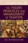 Jane Frecknall-Hughes - Theory, Principles and Management of Taxation