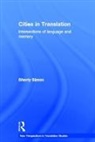 Sherry Simon, SIMON SHERRY - Cities in Translation