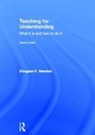 Douglas P Newton, Douglas P (University of Durham Newton - Teaching for Understanding
