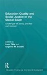Leon (University of Bristol Tikly, Angeline M. Barrett, Barrett Angeline M., Leon Tikly - Education Quality and Social Justice in the Global South