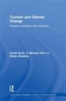 C. Michael Hall, Daniel Scott, Daniel (University of Waterloo Scott, Gossling Stefan - Tourism and Climate Change