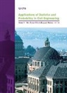 Michael Koehler Faber, Michael Faber, Jochen Koehler, Koehler Jochen, Kazuyoshi Nishijima, Nishijima Kazuyoshi - Applications of Statistics and Probability in Civil Engineering