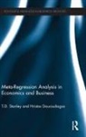 Hristos Doucouliagos, Doucouliagos Hristos, T.D. Stanley, T.d. Doucouliagos Stanley - Meta-Regression Analysis in Economics and Business