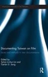 Sylvia Li-Chun Sang Lin, Sylvia Li-chun Lin, Tze-lan Deborah Sang - Documenting Taiwan on Film