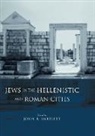 John R. Bartlett, John R. Bartlett, Bartlett John R. - Jews in the Hellenistic and Roman Cities