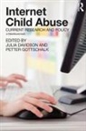 Julia (Kingston University Davidson, Julia Gottschalk Davidson, Julia Davidson, Petter Gottschalk - Internet Child Abuse: Current Research and Policy