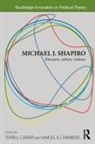 Terrell (University of Bristol Carver, Terrell Carver, Samuel Chambers, Samuel A Chambers, Samuel A. Chambers - Michael J. Shapiro