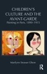 Marilynn Strasser Olson, Strasser Olson Marilynn - Children''s Culture and the Avant-Garde