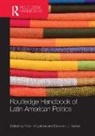 Peter Yashar Kingstone, Peter Kingstone, Kingstone Peter, Deborah J. Yashar, Yashar Deborah J. - Routledge Handbook of Latin American Politics